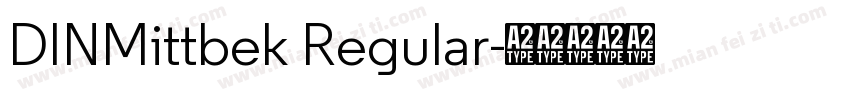 DINMittbek Regular字体转换